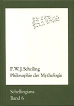 Holger Schulten (mit Andreas Roser) - Schelling, Philosophie der Mythologie